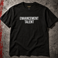 Enhancement Talent